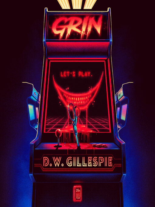 Title details for Grin by D. W. Gillespie - Wait list